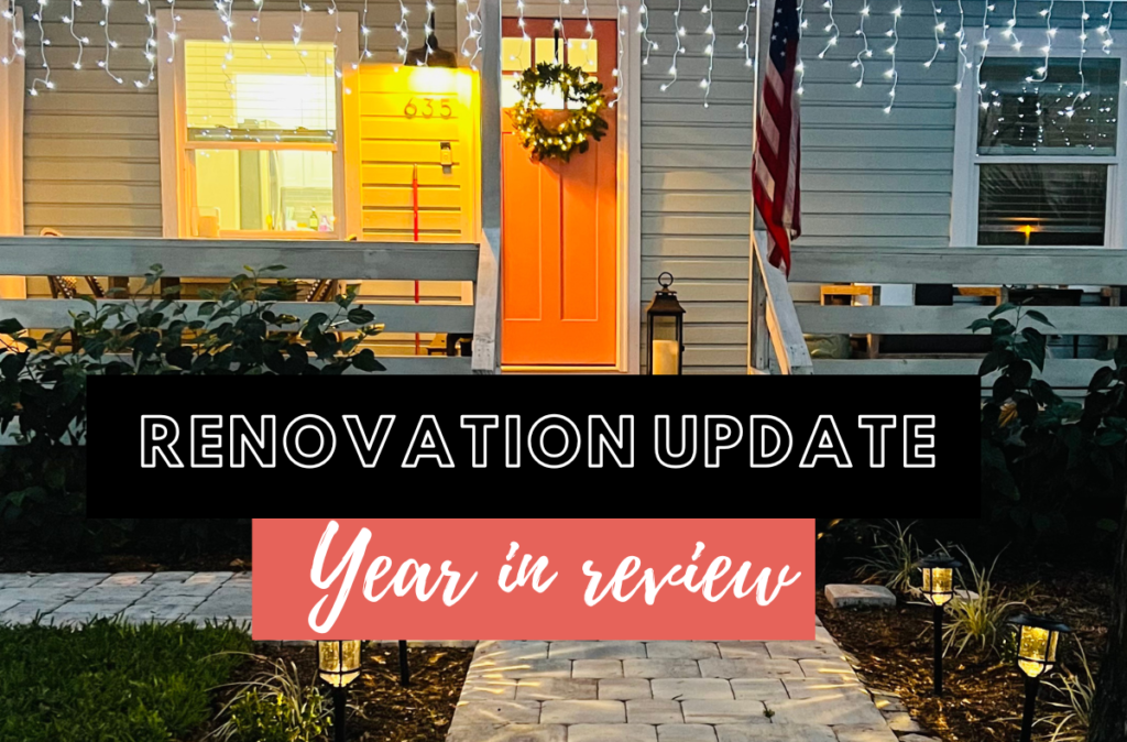 My Renovation Update – Year in review